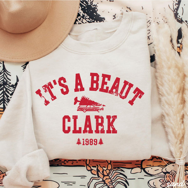 It's A Beaut Clark Sweatshirt