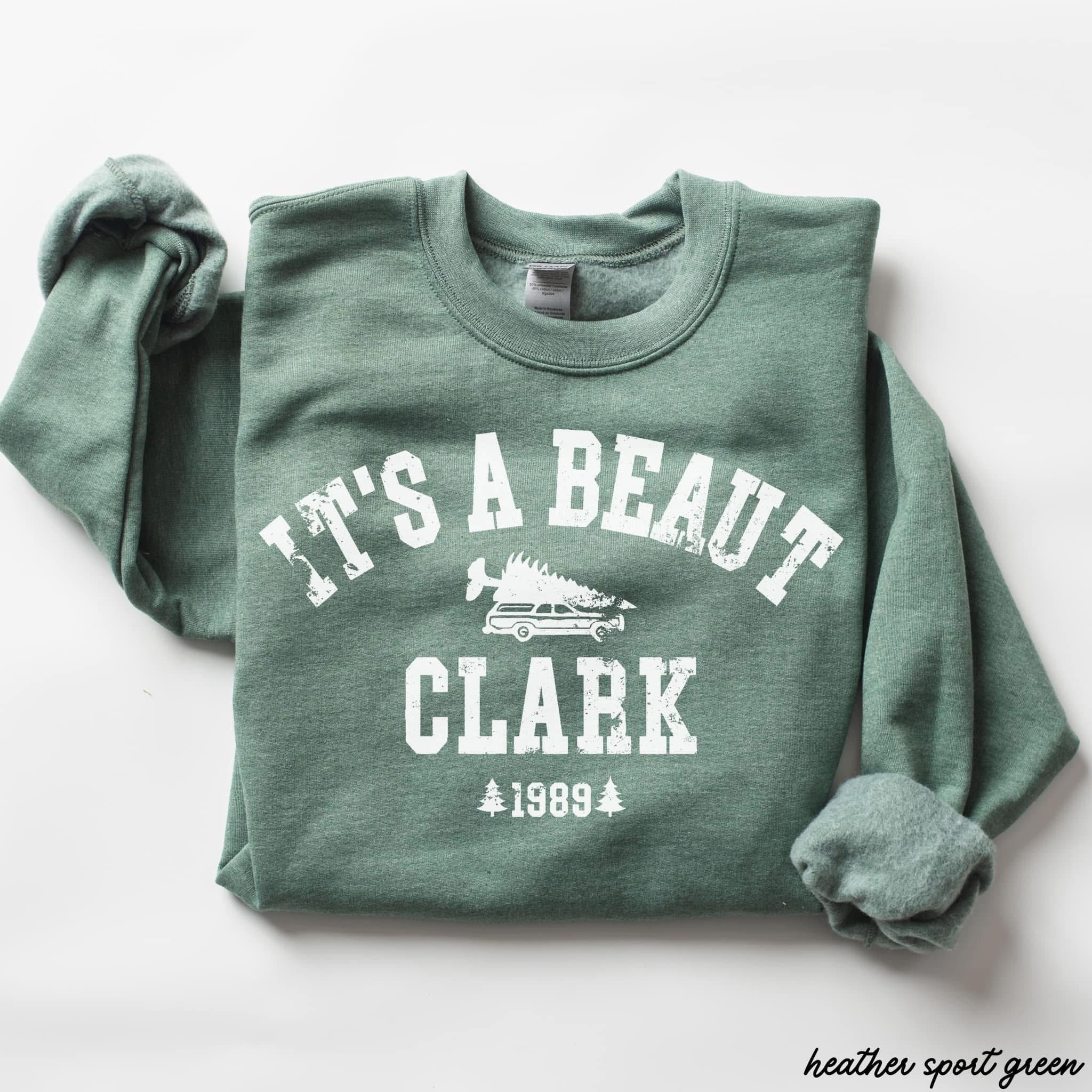 It's A Beaut Clark Sweatshirt
