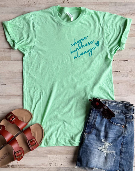 Choose Kindness Always Graphic Tee