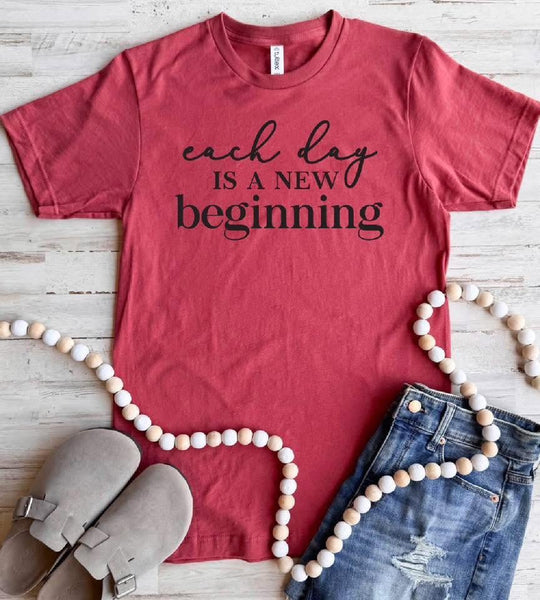 Each Day Is A New Beginning Graphic Tee
