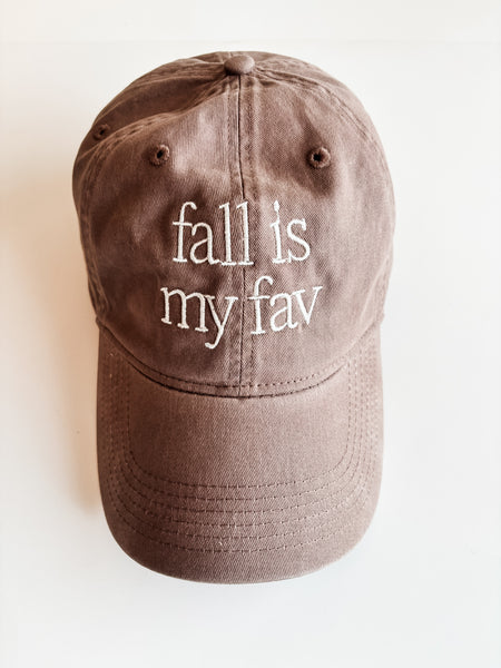 Fall Is My Fav Embroidered Baseball Cap