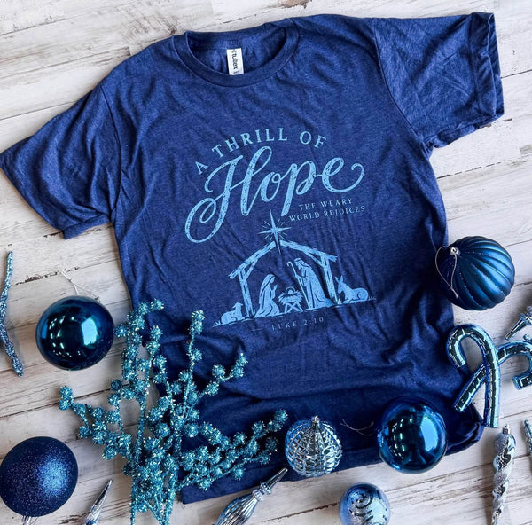 A Thrill Of Hope Graphic Tee